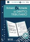 Schemi & schede di diritto tributario. E-book. Formato PDF ebook