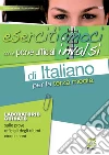 esercitiamoci con le prove ufficiali invalsi di Italiano per la terza media: Laboratorio guidato sulle prove ufficiali degli ultimi cinque anni. E-book. Formato PDF ebook
