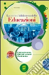 La nuova biblioteca delle Educazioni. Percorsi di educazione alla convivenza civile. Con La tribù degli onesti. Per la Scuola media. E-book. Formato PDF ebook