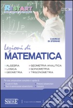 Lezioni di matematica. Algebra, logica, geometria, geometria analitica, goniometria, trigonometria. E-book. Formato PDF ebook