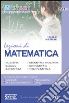 Lezioni di matematica. Algebra, logica, geometria, geometria analitica, goniometria, trigonometria. E-book. Formato PDF ebook