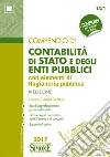 Compendio di contabilità di Stato e degli enti pubblici con elementi di ragioneria pubblica. E-book. Formato EPUB ebook