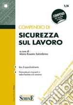 Compendio di Sicurezza sul Lavoro: • Box di approfondimento • Domande più ricorrenti in sede d&#39;esame o di concorso. E-book. Formato EPUB ebook