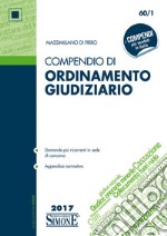 Compendio di Ordinamento Giudiziario: • Domande più ricorrenti in sede di concorso • Appendice normativa. E-book. Formato EPUB ebook