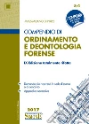 Compendio di Ordinamento e Deontologia Forense: • Domande più ricorrenti in sede d'esame o di concorso • Appendice normativa. E-book. Formato EPUB ebook di Massimiliano Di Pirro