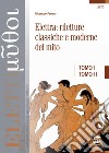 Euripide - Elettra + Elettra: riletture classiche e moderne del mito: TOMO I: Euripide - Elettra - TOMO II:  Elettra: riletture classiche e moderne del mito. E-book. Formato PDF ebook