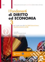 I Fondamenti di Diritto ed Economia 3: Per il quinto anno dei Licei delle Scienze Umane - Opzione economico-sociale. E-book. Formato PDF ebook