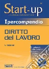 Ipercompendio Diritto del Lavoro: • I fondamenti della disciplina • Glossario dei principali argomenti d’esame. E-book. Formato PDF ebook di Redazioni Edizioni Simone