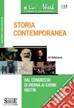 Storia Contemporanea: Dal Congresso di Vienna ai giorni nostri. E-book. Formato PDF ebook