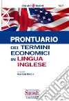 Prontuario dei termini economici in lingua inglese. E-book. Formato EPUB ebook