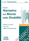 Normativa sul Mondo delle Disabilità: Definizioni e prescrizioni - Cenni storici - Dritte di Diritto sui non vedenti. E-book. Formato EPUB ebook di Gianluca Fava