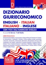 Dizionario Giurieconomico - English-Italian / Italiano-Inglese: Con voci dell&#39;American English. E-book. Formato PDF ebook