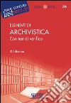 Elementi di Archivistica: Con test di verifica. E-book. Formato PDF ebook