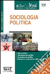 Sociologia politica: Stato e potere - Socializzazione politica - Partecipazione politica - Procesi di cambiamento delle società. E-book. Formato PDF ebook