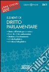 Elementi di Diritto Parlamentare: Storia dell'istituto parlamentare - Fonti del diritto parlamentare - Struttura e funzionamento - Attività legislativa - Attività extralegislativa. E-book. Formato PDF ebook