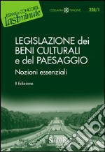 Legislazione dei Beni Culturali e del Paesaggio: Nozioni essenziali. E-book. Formato PDF ebook