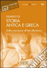 Elementi di Storia Antica e Greca: Dalla preistoria all'età ellenistica. E-book. Formato PDF ebook