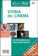 Storia del Cinema: Dal pre-cinema alla rivoluzione digitale. E-book. Formato PDF ebook