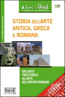 Storia dell'arte antica, greca e romana. E-book. Formato PDF ebook di Redazioni Edizioni Simone