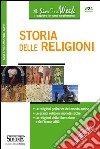 Storia delle religioni: Le religioni politeiste del mondo antico - Le grandi religioni monoteiste - Le religioni della liberazione e dell'immortalità. E-book. Formato PDF ebook