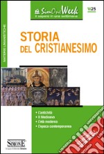 Storia del Cristianesimo: L'antichità Il Medioevo L'età moderna L'epoca contemporanea. E-book. Formato PDF ebook