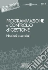 Programmazione e controllo di gestione. Nozioni essenziali. E-book. Formato PDF ebook