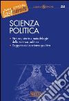 Scienza politica: Natura, storia e metodologia della scienza politica  L'oggetto della scienza politica. E-book. Formato PDF ebook