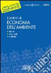 Elementi di Economia dell'Ambiente: Teorie - Strumenti - Politiche. E-book. Formato PDF ebook