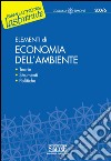 Elementi di Economia dell'Ambiente: Teorie - Strumenti - Politiche. E-book. Formato PDF ebook di Spaziani S. (cur.)