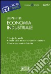 Elementi di Economia Industriale: Teoria dei giochi - Analisi delle strutture competitive di settore - Nuova economia industriale. E-book. Formato PDF ebook