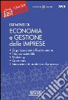 Elementi di Economia e Gestione delle Imprese: Organizzazione e Risorse umane - Finanza aziendale - Operations - Innovazione di prodotto e di processo. E-book. Formato PDF ebook