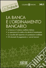 La banca e l'ordinamento bancario. E-book. Formato PDF