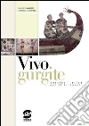 Vivo gurgite. Versioni latine per il triennio. E-book. Formato PDF ebook di Gianpiero Anselmi