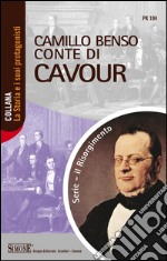 Camillo Benso conte di Cavour. E-book. Formato PDF