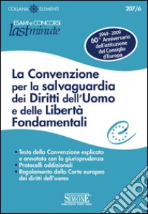 La convenzione per la salvaguardia dei diritti dell'uomo e delle libertà fondamentali. E-book. Formato PDF ebook di Redazioni Edizioni Simone