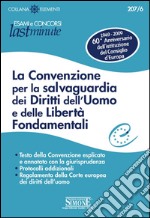 La convenzione per la salvaguardia dei diritti dell'uomo e delle libertà fondamentali. E-book. Formato PDF ebook