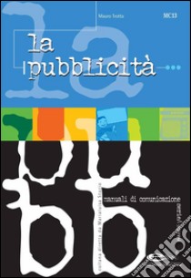 La pubblicità. E-book. Formato PDF ebook di Mauro Trotta