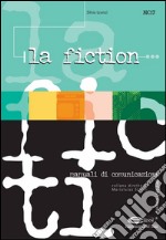 La fiction. E-book. Formato PDF ebook