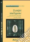 Il corpo intelligente: l'interazione tra le intelligenze umane in un percorso laboratoriale a carattere motorio. E-book. Formato PDF ebook