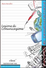 Lezione di comunicazione. E-book. Formato PDF ebook