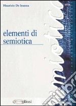 Elementi di semiotica. E-book. Formato PDF ebook