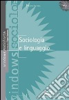 Sociologia e linguaggio. E-book. Formato PDF ebook
