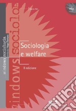 Sociologia e welfare. E-book. Formato PDF ebook