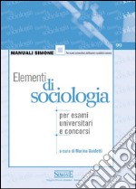 Elementi di Sociologia: Per esami universitari e concorsi. E-book. Formato PDF ebook