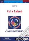 Colf e Badanti: Le procedure per la regolarizzazione - Gli adempimenti dopo il 30 settembre 2009. E-book. Formato PDF ebook