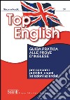 Top English: Guida pratica alle prove d'Inglese - per concorsi pubblici, esami, selezioni aziendali. E-book. Formato PDF ebook di Giacomo Pontillo