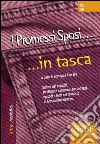 I Promessi Sposi... in tasca - Nozioni essenziali: Sintesi dei capitoli, strutture e contenuti, personaggi, episodi e temi del romanzo di Alessandro Manzoni. E-book. Formato PDF ebook di Ferrara G. (cur.)