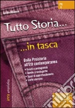 Tutto storia. Dalla preistoria all'età contemporanea. E-book. Formato PDF