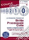 Le domande d'esame di diritto processuale civile. Quesiti a risposta aperta per prepararsi alle prove orali di esami, concorsi e abilitazioni. E-book. Formato PDF ebook