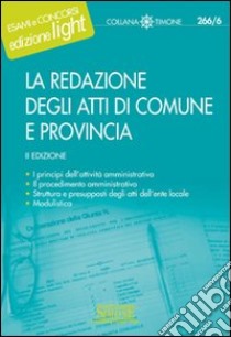 La redazione degli atti di comune e provincia. E-book. Formato PDF ebook